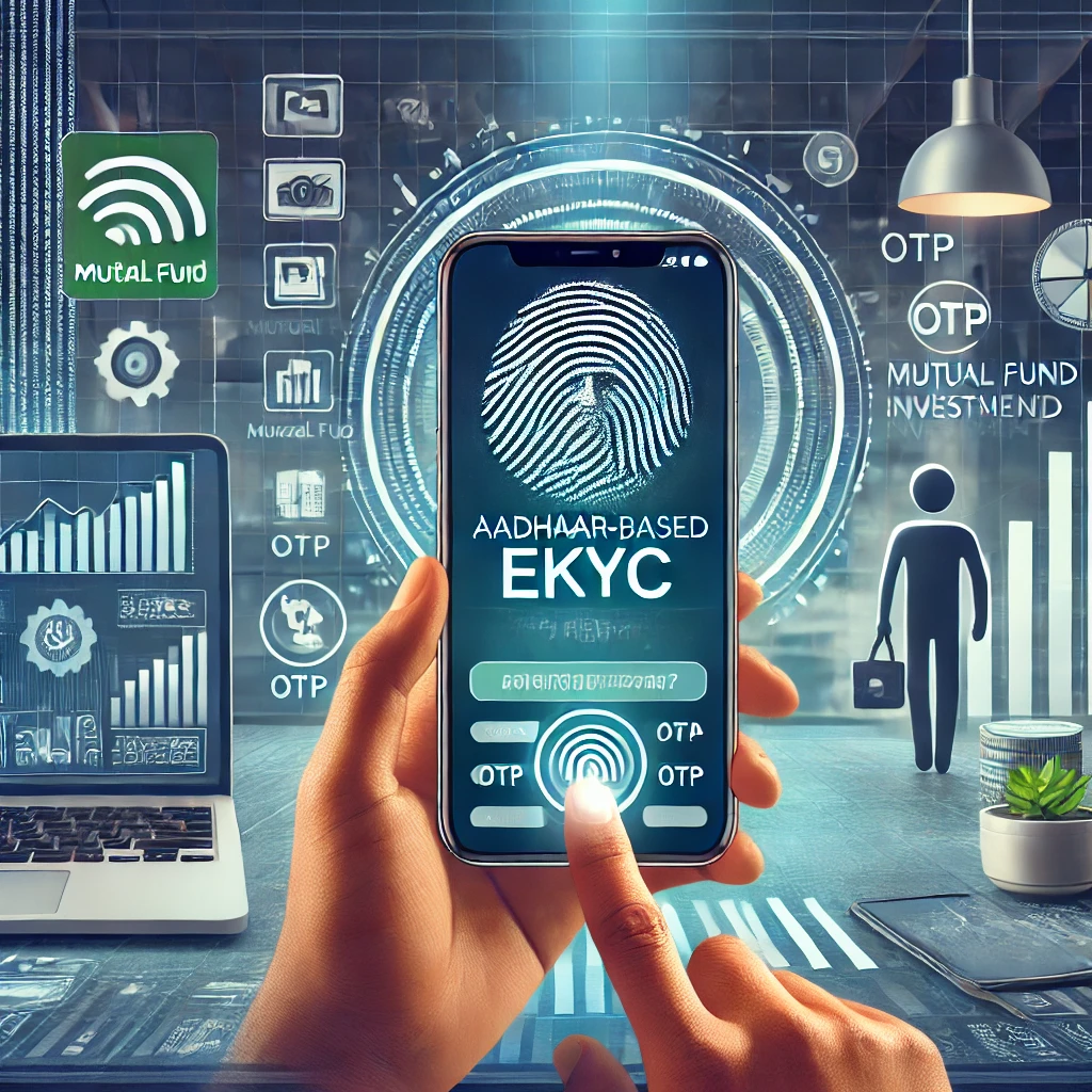 eKYC Verified Online Aadhaar Card Mutual Funds